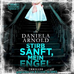 Stirb sanft, mein Engel