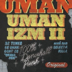 Umanizm 2, 100% Dancehall Punk