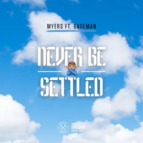 Never Be Settled