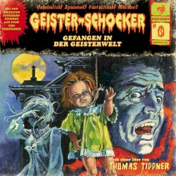 Geister-Schocker, Folge 0: Gefangen in der Geisterwelt