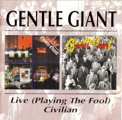 Live (Playing the Fool) / Civilian