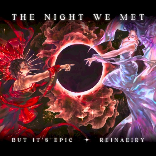 The Night We Met but It's EPIC