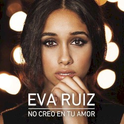 No creo en tu amor