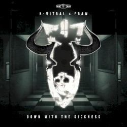 Down With the Sickness