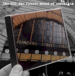 The Future Sound of Nostalgia