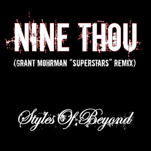 Nine Thou (Grant Mohrman Superstars remix)