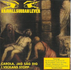 Carola, jag såg dig i veckans Stopp