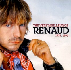 The Very meilleur of Renaud