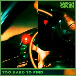 Too Hard To Find