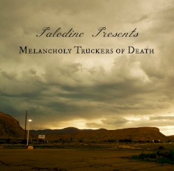 Melancholy Truckers of Death