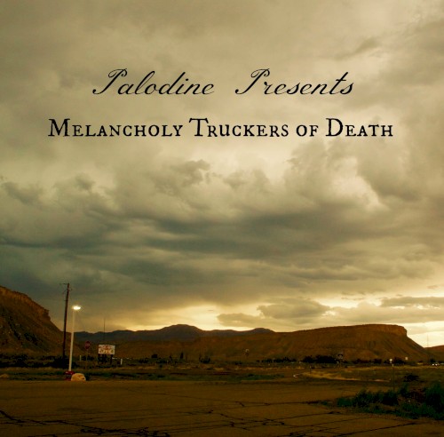 Melancholy Truckers of Death