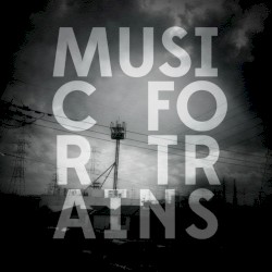 Music for Trains