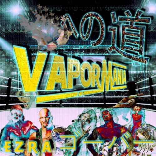 V A P O R M A N I A