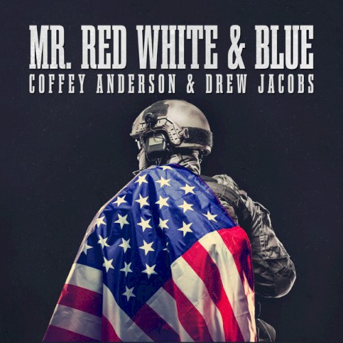Mr. Red White & Blue (rock version)