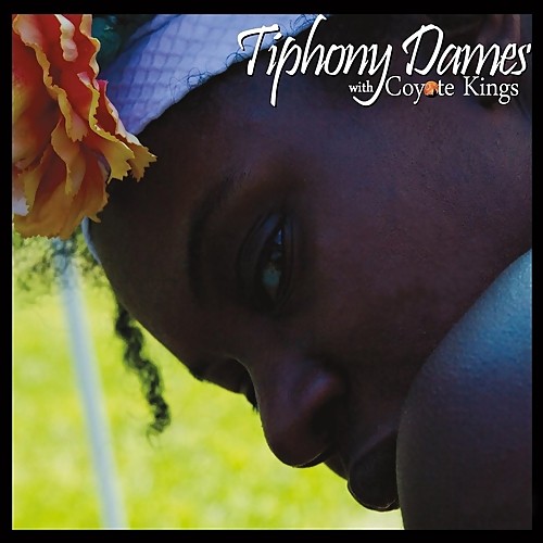 Tiphony Dames With Coyote Kings