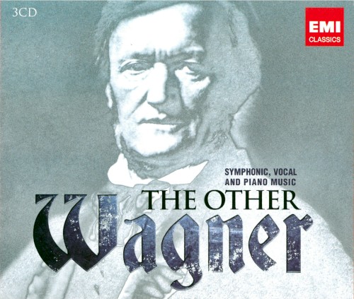 The Other Wagner – Symphonic, Vocal and Piano Music