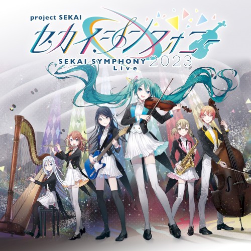 セカイシンフォニー Sekai Symphony 2023 Live