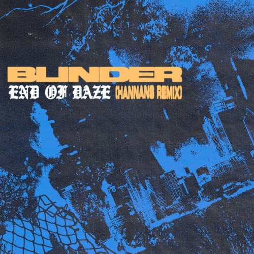 End Of Daze (Hannans Remix)