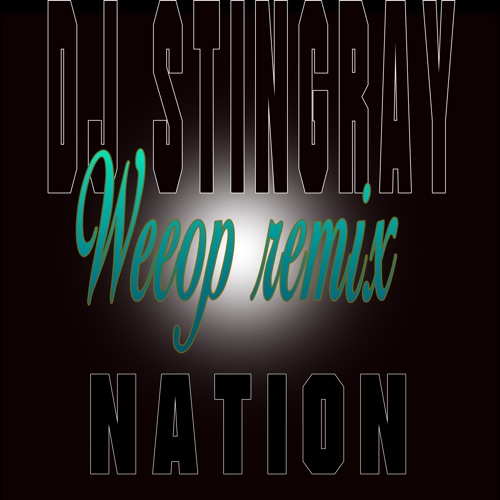Weeop (DJ Stingray 313 remix)