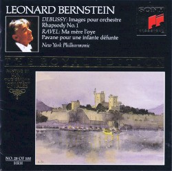 Debussy: Images pour orchestre / Rhapsody no. 1 for Clarinet and Orchestra / Ravel: Pavane pour une infante défunte / Ma Mère l'oye