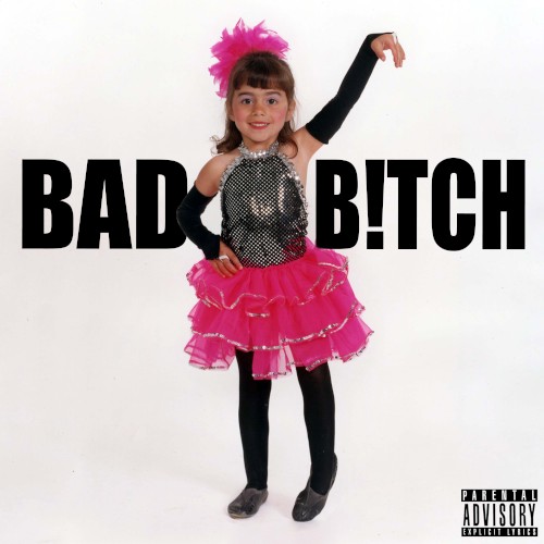 BAD B!TCH