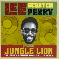 Jungle Lion: The Jamaican Upsetter Singles 1973, Chapter I