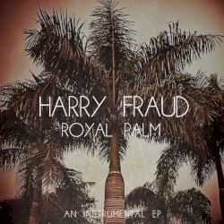 Royal Palm: An Instrumental EP