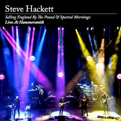 Selling England by the Pound & Spectral Mornings: Live at Hammersmith
