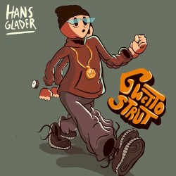 Ghetto Strut
