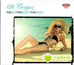 St Tropez: The Sex, the Beach, the Music