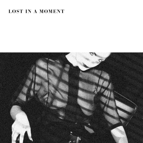 Lost in a Moment