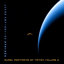 Aural Portraits of Triton, Volume 2