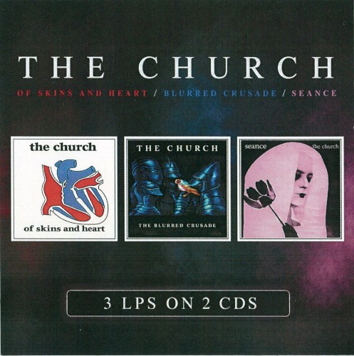 Of Skins and Heart / Blurred Crusade / Seance