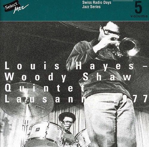 Louis Hayes - Woody Shaw Quintet - Lausanne 1977