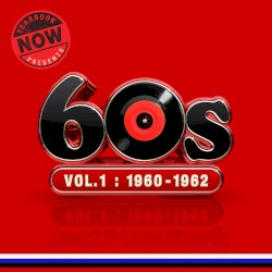 NOW Yearbook Presents - The 60s - Volume 1: 1960-1962