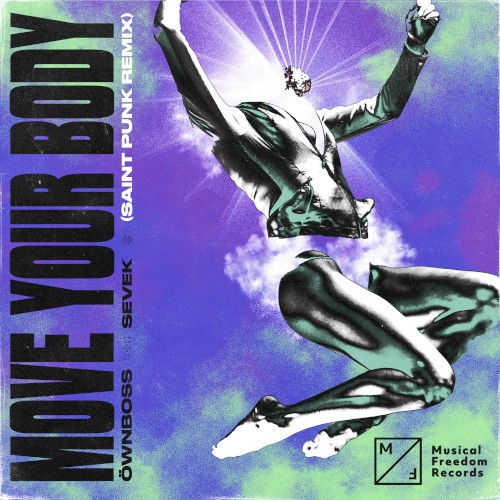 Move Your Body (Saint Punk remix)