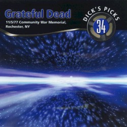 Dick’s Picks, Volume 34: Community War Memorial, Rochester, NY 11/5/77