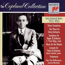 The Copland Collection: Early Orchestral Works