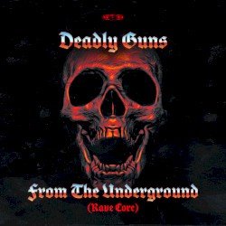 From the Underground (Rave Core)