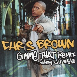Gimme That (remix)