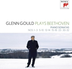 Glenn Gould plays Beethoven / Piano sonatas