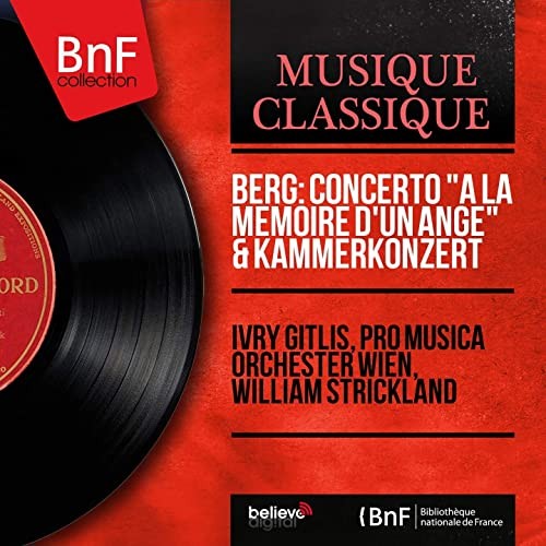 Concerto "À la mémoire d'un ange" / Kammerkonzert (mono version)