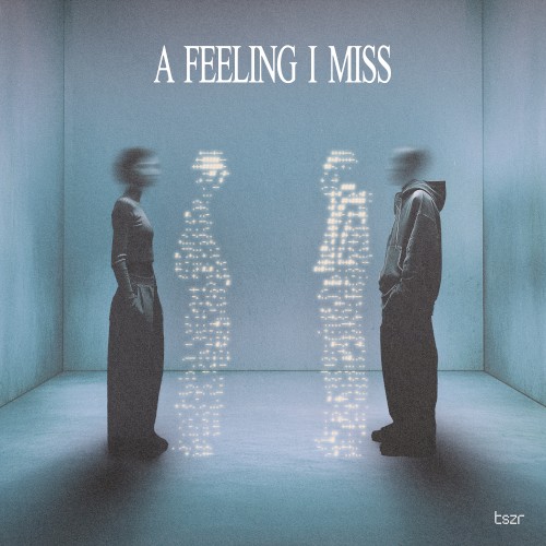A Feeling I Miss