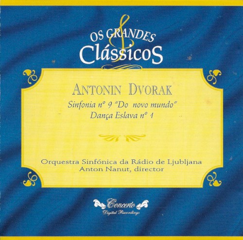 Sinfonia No. 9 "Do novo mundo" / Dança eslava (Ljubljana Radio Symphony Orchestra feat. conductor: Anton Nanut / London Festival Orchestra feat. conductor: David Blackside)