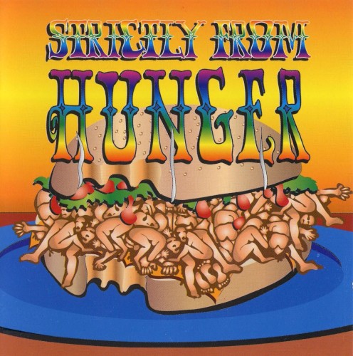 Strictly From Hunger / The Lost Album