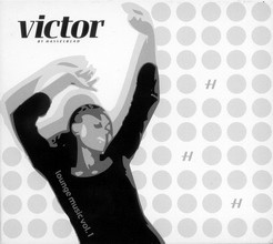 Victor By Hasselblad - Lounge Music Vol.1