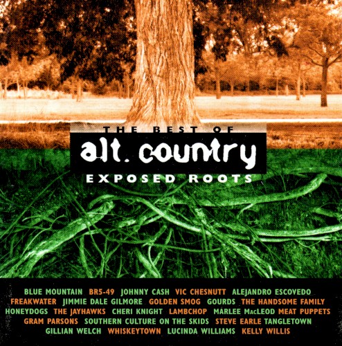 The Best of Alt. Country: Exposed Roots