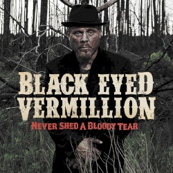 Never Shed a Bloody Tear