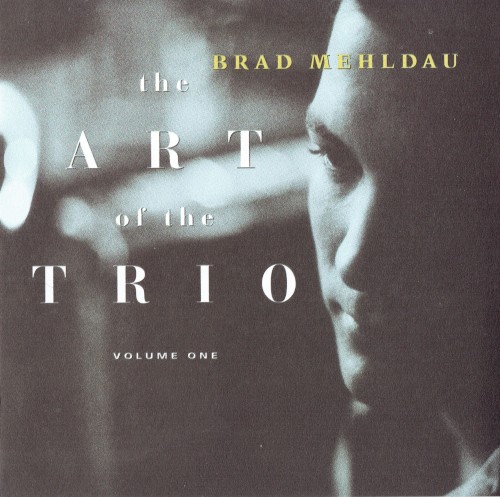 The Art of the Trio, Volume 1