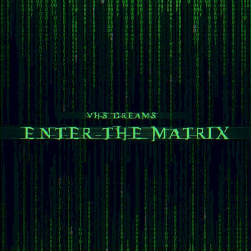 Enter The Matrix